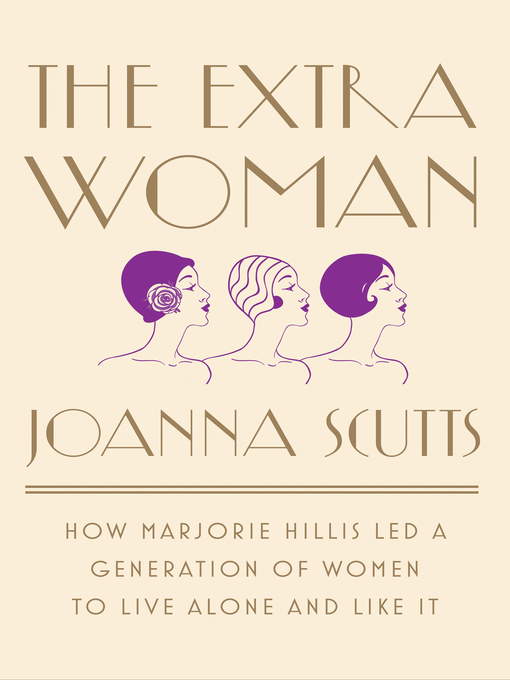 Title details for The Extra Woman by Joanna Scutts - Wait list